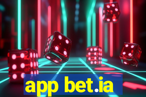 app bet.ia